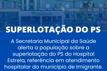 Alerta sobre lotação do Hospital Estrela
