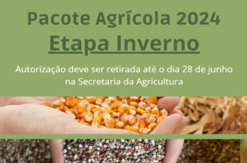 Prazo para solicitar Pacote Agrícola de Inverno termina nesta sexta-feira