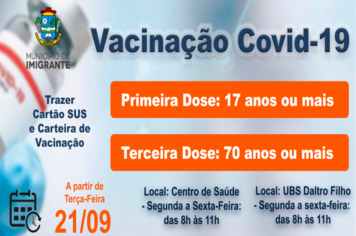 Imigrante passa a vacinar jovens com 17 anos em primeira dose e terceira dose para maiores de 70 anos