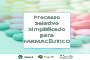 Imigrante abre Processo Seletivo Simplificado para Farmacêutico