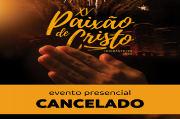 Paixão de Cristo: evento presencial está cancelado