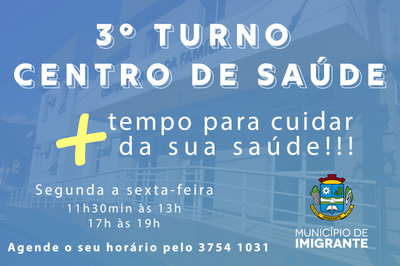 Terceiro Turno Centro de Saúde