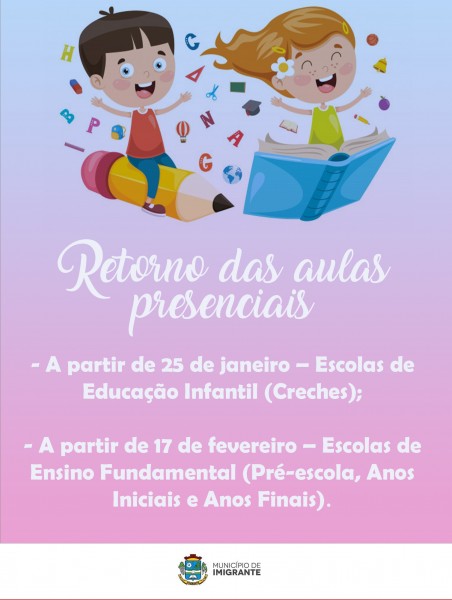 Decreto autoriza e define datas de retorno das aulas presenciais em Imigrante