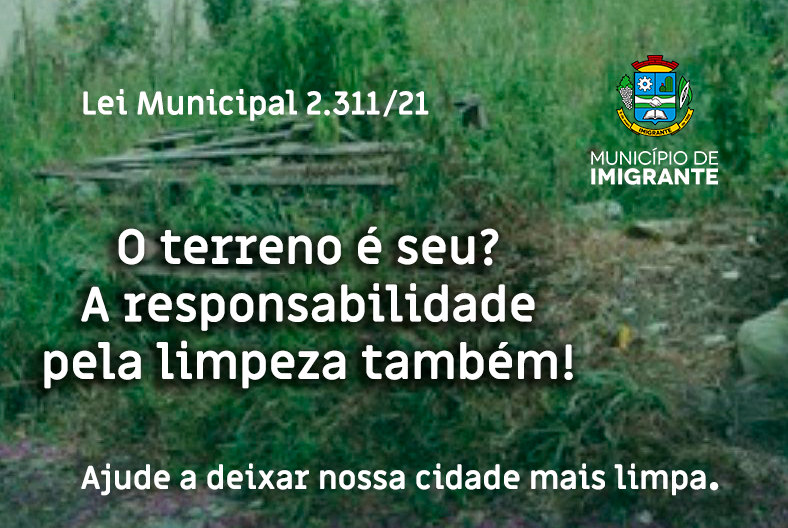 Executivo iniciará fiscalização da limpeza de terrenos baldios