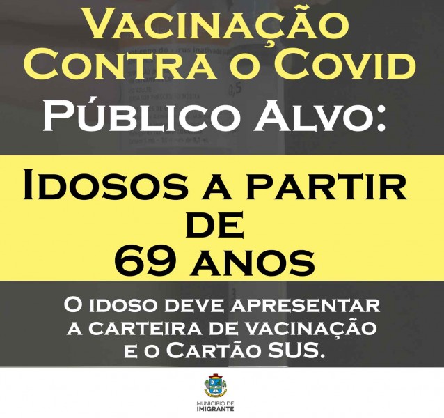 Idosos com mais de 69 anos serão vacinados a partir de segunda-feira