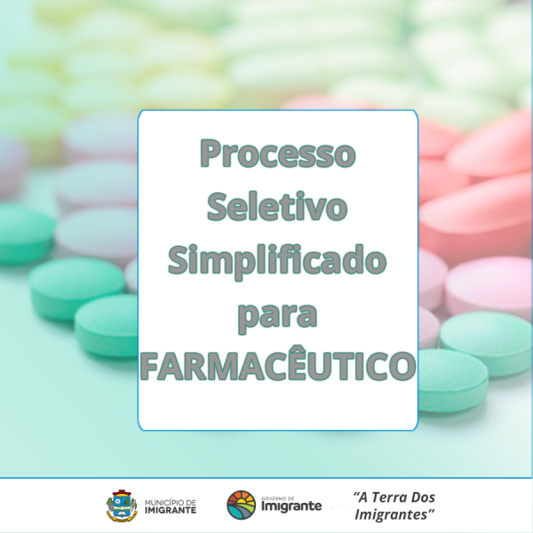 Imigrante abre Processo Seletivo Simplificado para Farmacêutico